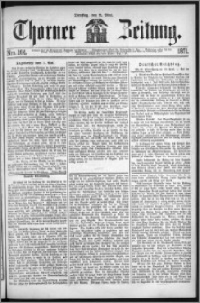 Thorner Zeitung 1871, Nro. 104