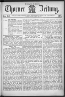 Thorner Zeitung 1871, Nro. 250