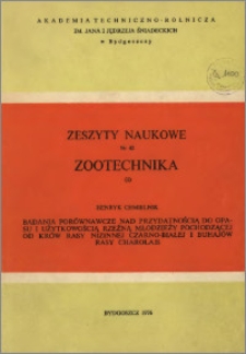 Zeszyty Naukowe. Zootechnika / Akademia Techniczno-Rolnicza im. Jana i Jędrzeja Śniadeckich w Bydgoszczy, z.1 (42), 1976