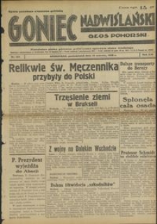 Goniec Nadwiślański : Głos Pomorski : niezależne pismo poranne poświęcone sprawom stanu średniego : 1938.06.13. R. 14, nr 134