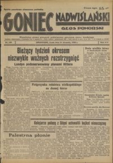 Goniec Nadwiślański : Głos Pomorski : niezależne pismo poranne poświęcone sprawom stanu średniego : 1938.08.31, R. 14 nr 199