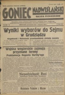 Goniec Nadwiślański : Głos Pomorski : niezależne pismo poranne poświęcone sprawom stanu średniego : 1938.11.07, R. 14 nr 256