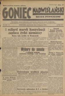 Goniec Nadwiślański : Głos Pomorski : niezależne pismo poranne poświęcone sprawom stanu średniego : 1938.11.14, R. 14 nr 262