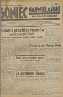 Goniec Nadwiślański : Głos Pomorski : niezależne pismo poranne poświęcone sprawom stanu średniego : 1939.04.06, R. 15 nr 81