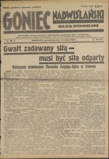 Goniec Nadwiślański : Glos Pomorski : niezależne pismo poranne poświęcone sprawom stanu średniego : 1939.08.07, R. 15 nr 180