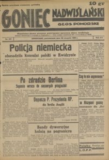 Goniec Nadwiślański : Glos Pomorski : niezależne pismo poranne poświęcone sprawom stanu średniego : 1939.08.28, R. 15 nr 197