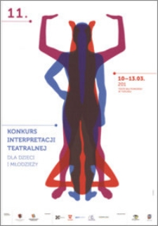 Konkurs Interpretacji Teatralnej dla Dzieci i Młodzieży : 10-13.03.2014
