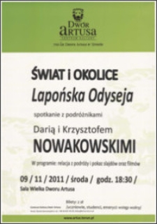 Świat i okolice : Lapońska Odyseja : spotkanie z podróżnikami Darią i Krzysztofem Nowakowskimi : 09/11/2011