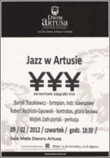 Jazz w Artusie : YYY szczerbate zajączki trio : 09/02/2012