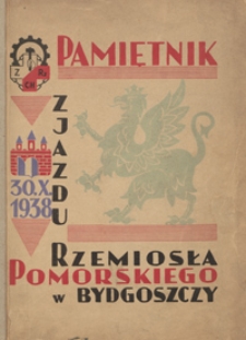 Pamiętnik Zjazdu rzemiosła Pomorskiego w Bydgoszczy - 30.X.1938 r.