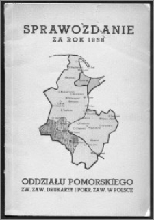 Sprawozdanie Związku Zawodowego Drukarzy i Pokrewnych Zawodów w Polsce, Oddział Pomorski za rok 1938