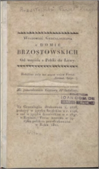 Wiadomość genealogiczna o domie Brzostowskich od wejścia z Polski do Litwy