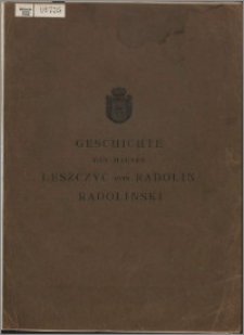 Geschichte des Hauses Leszczyc von Radolin Radoliński