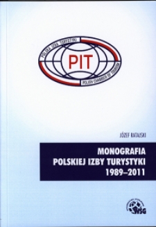 Monografia Polskiej Izby Turystyki 1989-2011