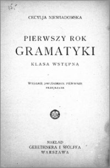 Pierwszy rok gramatyki : klasa wstępna