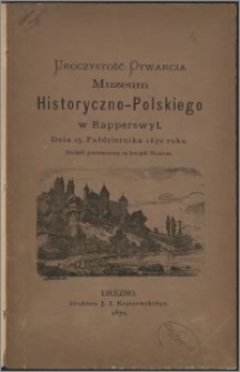 Uroczystość otwarcia Muzeum Historyczno-Polskiego w Rapperswyl dnia 23. października, 1870 roku