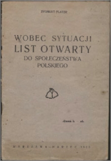 Wobec sytuacji - list otwarty do społeczeństwa polskiego