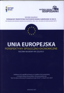 Unia Europejska - Perspektywy Społeczno-Ekonomiczne: rocznik naukowy. Nr 1(5)/2013