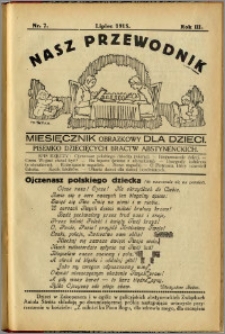 Nasz Przewodnik 1915, R. III, nr 7