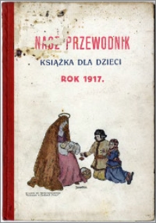 Nasz Przewodnik 1917, R. V, spis