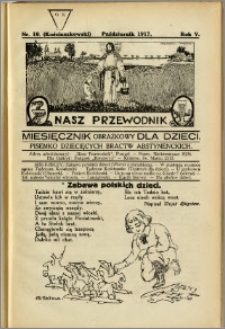 Nasz Przewodnik 1917, R. V, nr 10