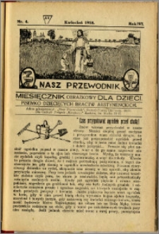 Nasz Przewodnik 1918, R. VI, nr 4