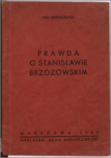 Prawda o Stanisławie Brzozowskim