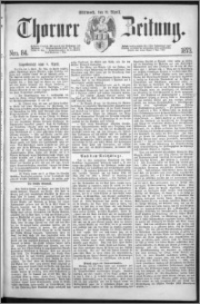 Thorner Zeitung 1873, Nro. 84