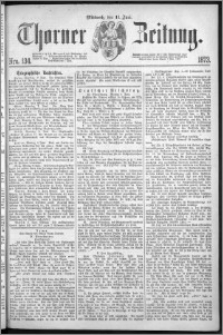 Thorner Zeitung 1873, Nro. 134