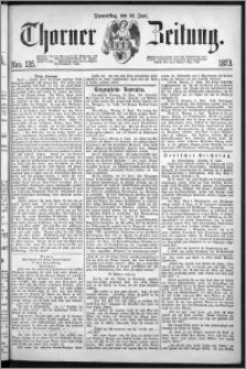 Thorner Zeitung 1873, Nro. 135