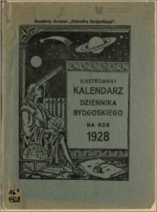 Ilustrowany Kalendarz "Dziennika Bydgoskiego", 1928