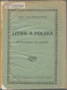 Litwa a Polska : rozważania na czasie