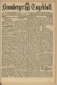 Bromberger Tageblatt. J. 12, 1888, Nr 47
