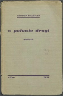 W połowie drogi : wiersze